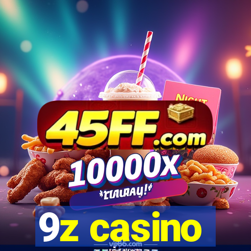9z casino